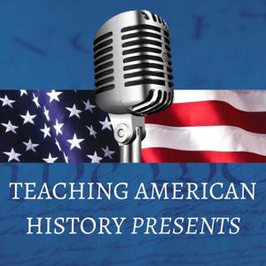Teaching American History Presents