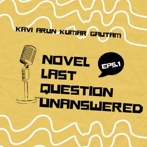 Novel Last Question Unanswered - Kavi Arun Kumar Gautam