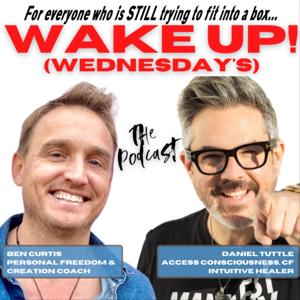 Wake Up Wednesdays! With Ben Curtis & Daniel Tuttle