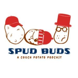 Spud Buds: A Couch Potato Podcast