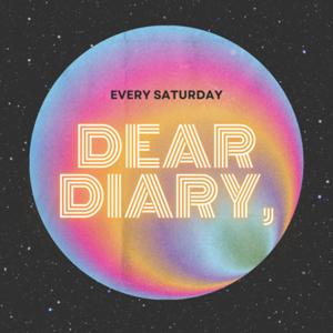 dear diary,