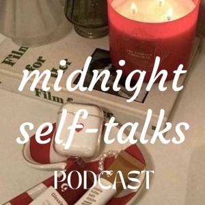 midnight selftalks
