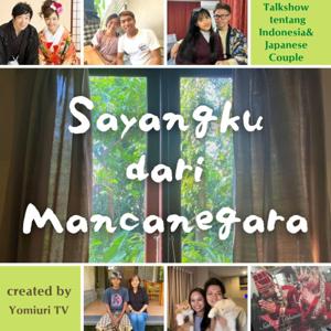 Sayangku dari Mancanegara (Talkshow tentang pasangan Jepang&Indonesia)