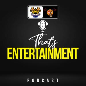 That's Entertainment's Podcast