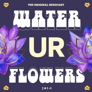 water your flowers 🪷