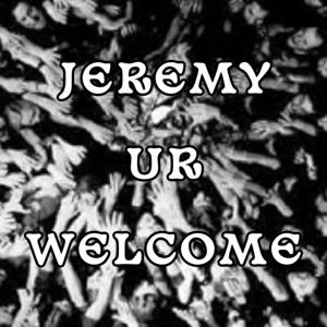 jeremy ur welcome