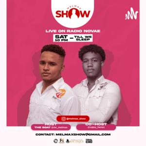 MelMax Show
