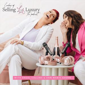 The Ladies of Selling LA Luxury
