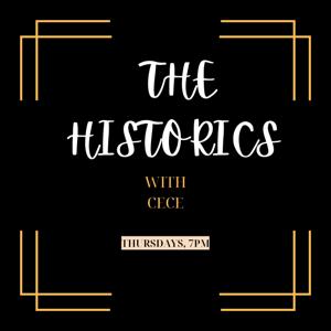 The Historics with Cece