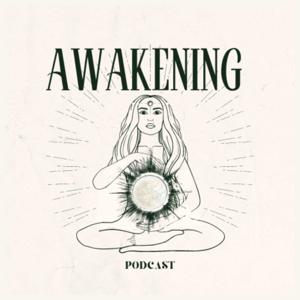 AWAKENING