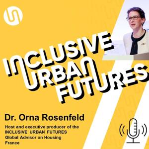 INCLUSIVE URBAN FUTURES
