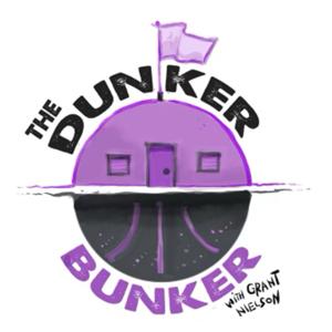 The Dunker Bunker Podcast