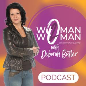 Woman 2 Woman with Deborah Butler