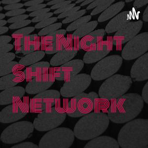 The Night Shift Network