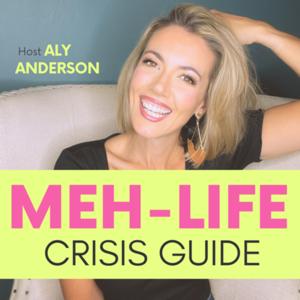 Meh-Life Crisis Guide