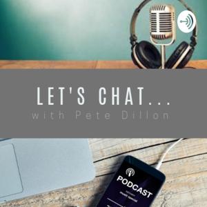 Lets Chat with Pete Dillon