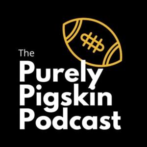 The Purely Pigskin Podcast