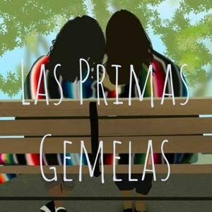 Las Primas Gemelas: Breaking Generational Traumas