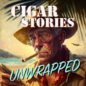 Cigar Stories Unwrapped