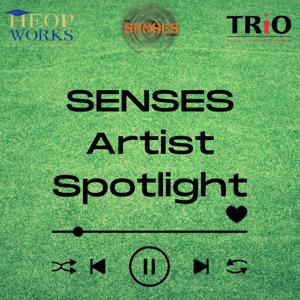 SENSES Artist Spotlight