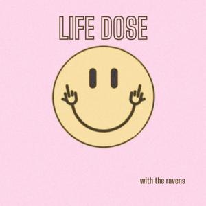 life dose