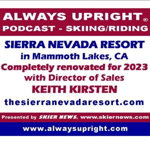 Always Upright - Sierra Nevada Resort