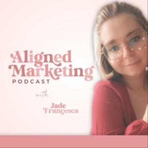 The Aligned Marketing Podcast