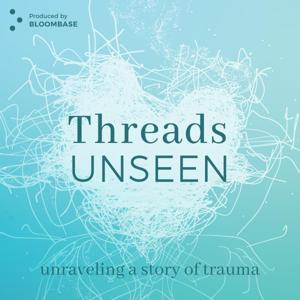Threads Unseen