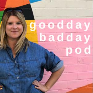 Good Day Bad Day Pod