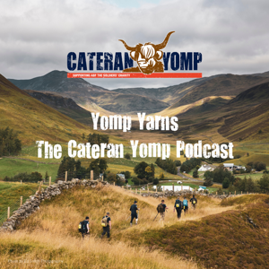 Yomp Yarns: The Cateran Yomp Podcast