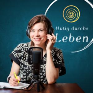 MUTIG durchs LEBEN