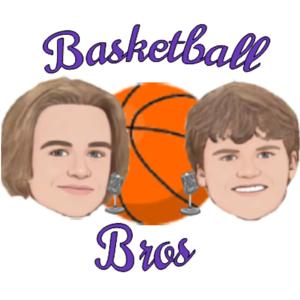 Basketball Bros Podcast