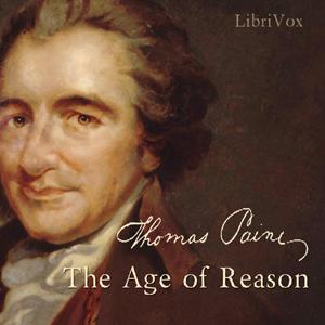 Age of Reason (version 2), The by Thomas Paine (1737 - 1809)