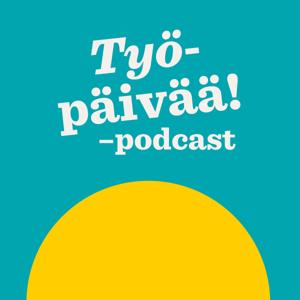 Työpäivää!