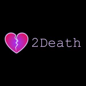 2Death