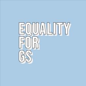 Equality for GS Presents: Unheard Narratives