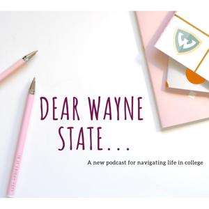 Dear Wayne State