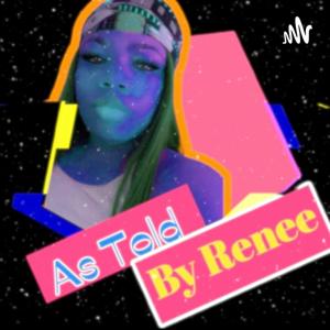 AsToldByRenee