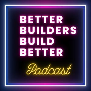 BetterBuildersBuildBetter