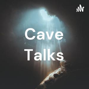 Cave Talks