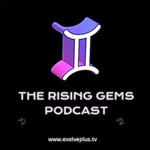 The Rising Gems