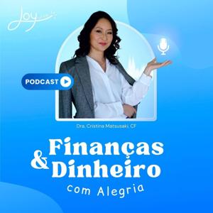 Finanças e Dinheiro com Alegria