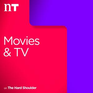 Movies and TV on The Hard Shoulder by Newstalk