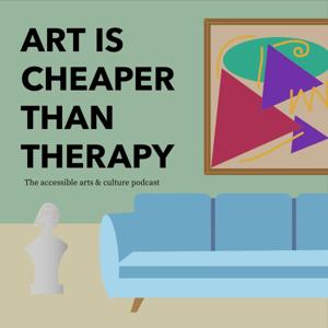 Art is Cheaper than Therapy