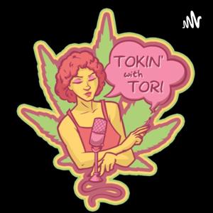 Tokin’ With Tori