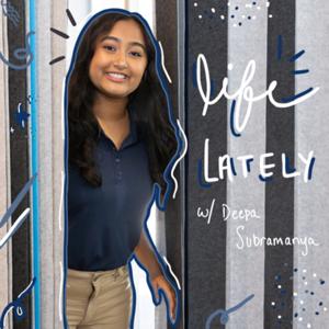 life lately with deepa subramanya