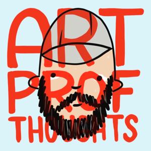 Art Prof Thoughts