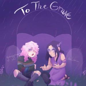 To The Grave
