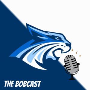 The Bobcast