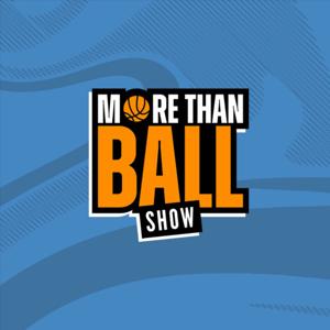 More Than Ball Show